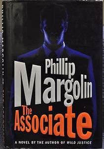THE ASSOCIATE Novel By Phillip Margolin Signed 2001 1st Edition w 