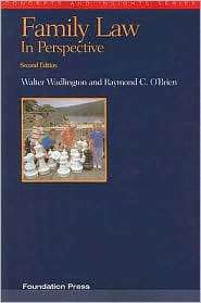 Wadlington and OBriens Family Law in Perspective, 2d (Concepts and 