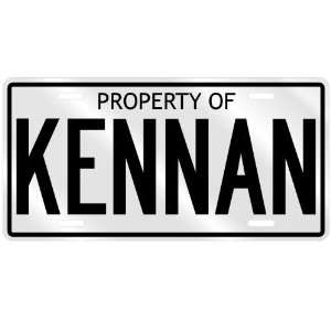  PROPERTY OF KENNAN LICENSE PLATE SING NAME