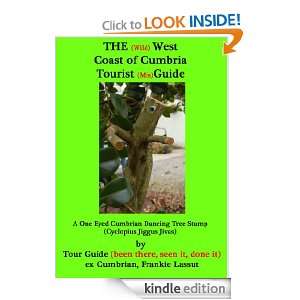  The (Wild) West Coast of Cumbria Tourist (Mis)guide eBook Frankie 