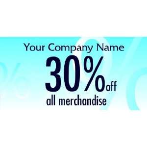    3x6 Vinyl Banner   30% Off All Merchandise 