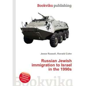  Russian Jewish immigration to Israel in the 1990s Ronald 