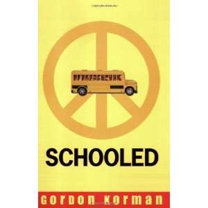  Schooled [Paperback] Gordon Korman Books
