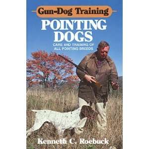  Gun Dog Training Pointing Dogs Book