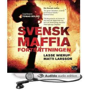   Audio Edition) Lasse Wierup, Matti Larsson, Tomas Bolme Books