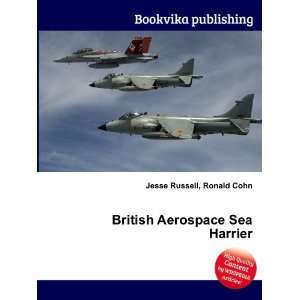  British Aerospace Sea Harrier Ronald Cohn Jesse Russell 