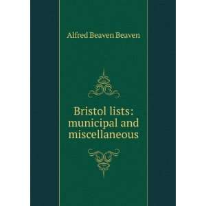   lists municipal and miscellaneous Alfred Beaven Beaven Books