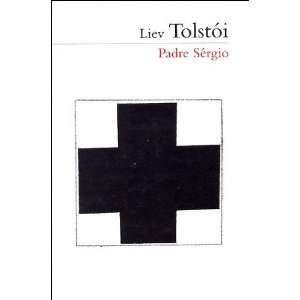   Sergio (Em Portugues do Brasil) (9788575030776) Liev Tolstoi Books