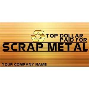  3x6 Vinyl Banner   Top Dollar for Scrap Generic 