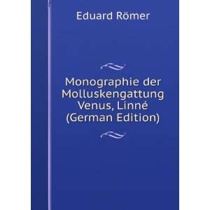   , LinnÃ© (German Edition) (9785877781948) Eduard RÃ¶mer Books