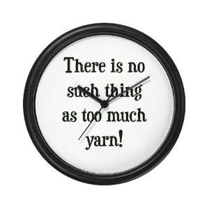 Too Much Yarn Hobbies Wall Clock by 