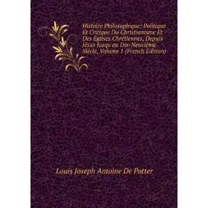   French Edition) Louis Joseph Antoine De Potter  Books