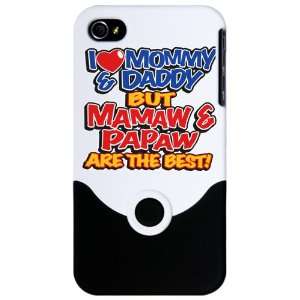 iPhone 4 or 4S Slider Case White I Love Mommy and Daddy Mamaw Papaw 