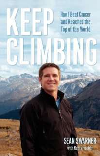   Keep Climbing by Sean Swarner, Atria Books  NOOK 