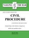 nailing the bar how to write civil procedure exams tim