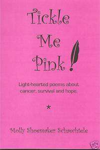TICKLE ME PINK breast cancer poems with hope & humor  