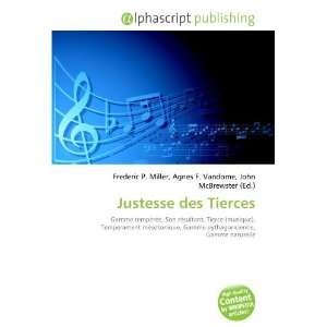  Justesse des Tierces (French Edition) (9786134094153 