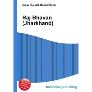 Raj Bhavan (Jharkhand) Ronald Cohn Jesse Russell  Books