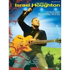  The Best of Israel Houghton   Piano/Vocal/Guitar Artist 