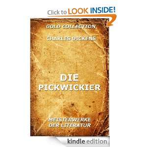 Die Pickwickier (Kommentierte Gold Collection) (German Edition 