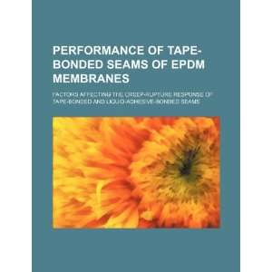  of tape bonded seams of EPDM membranes factors affecting the 