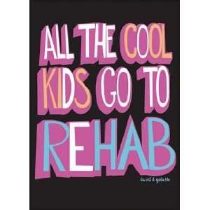  David & Goliath All The Cool Kids Go To Rehab Magnet 