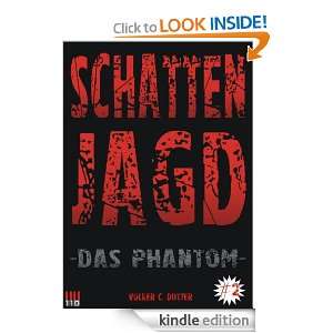 Schattenjagd   Die Serie #2 (German Edition) Volker C. Dützer 