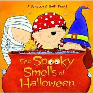  The Spooky Smells of Halloween (Scented Storybook 