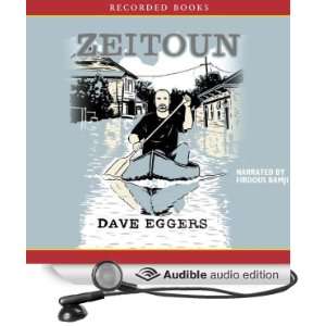  Zeitoun (Audible Audio Edition) Dave Eggers, Firdous 