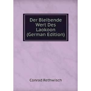  Der Bleibende Wert Des Laokoon (German Edition 