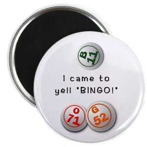  Creative Clam I Came To Yell Bingo 2.25 Inch Fridge Magnet 