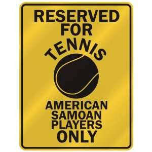   AMERICAN SAMOAN PLAYERS ONLY  PARKING SIGN COUNTRY AMERICAN SAMOA