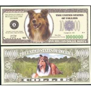  Collie Dog MILLION DOLLAR Novelty Bill Collectible 