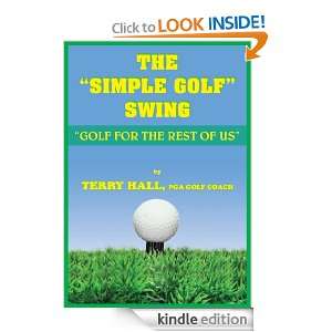 THE SIMPLE GOLF SWING GOLF FOR THE REST OF US PGA GOLF COACH 