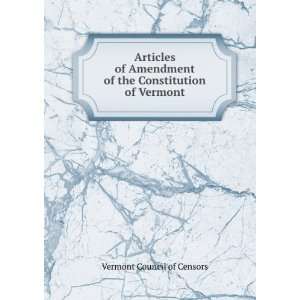  Articles of Amendment of the Constitution of Vermont 