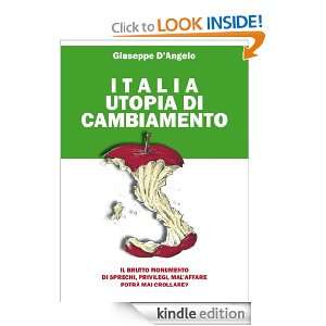 Italia Utopia Di Cambiamento (Italian Edition) Giuseppe DAngelo 