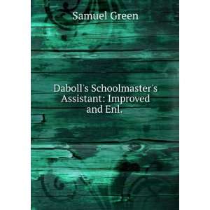  Dabolls Schoolmasters Assistant Improved and Enl 