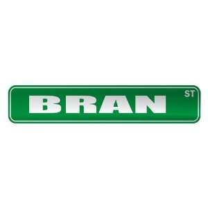   BRAN ST  STREET SIGN