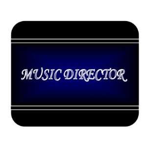  Job Occupation   Music Director Mouse Pad 