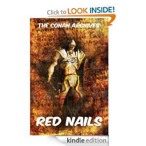 Red Nails (Annotated Edition) (The Conan Archives) Robert E. Howard 