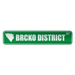   BRCKO DISTRICT ST  STREET SIGN CITY BOSNIA AND 