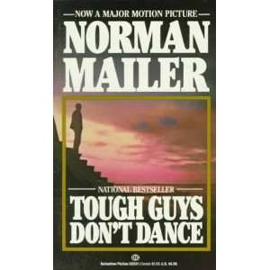   Tough Guys Dont Dance [Mass Market Paperback] Norman Mailer Books