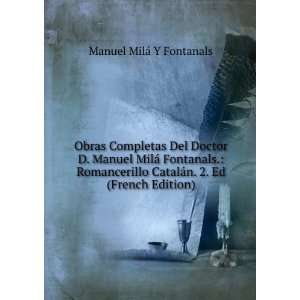   CatalÃ¡n. 2. Ed (French Edition) Manuel MilÃ¡ Y Fontanals Books