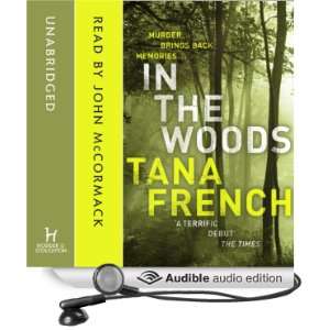   the Woods (Audible Audio Edition) Tana French, John McCormack Books