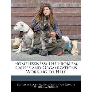   and Organizations Working to Help (9781241148881) Kolby McHale Books
