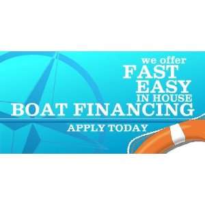    3x6 Vinyl Banner   Fast Easy Boat Financing 