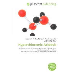  Hyperchloremic Acidosis (9786133704503) Books