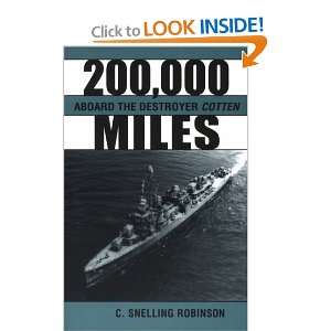  200,000 Miles Aboard the Destroyer Cotten [Paperback] C 