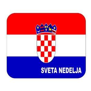  Croatia [Hrvatska], Sveta Nedelja Mouse Pad Everything 