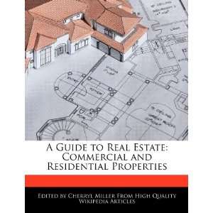  A Guide to Real Estate Commercial and Residential 